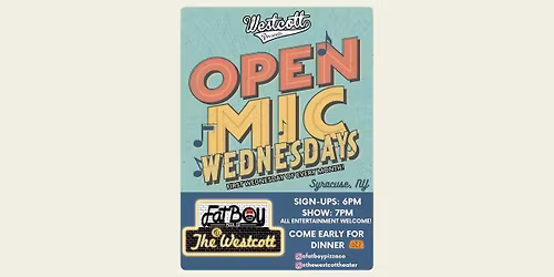 Open Mic Wednesdays at Fat Boy at The Westcott