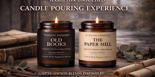 Hamilton Unfolded Candle Pour Experience