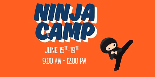 Ninja Camp!