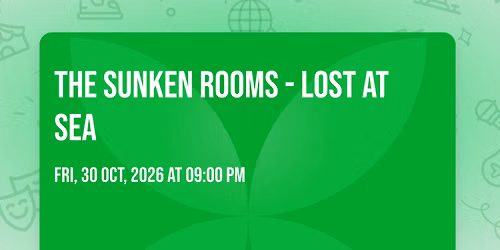 The Sunken Rooms - Lost At Sea 