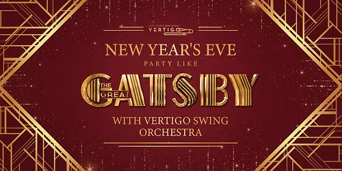 New Year's Eve Party like the Great Gatsby with Vertigo Swing Orchestra