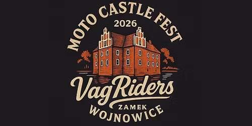 MOTO CASTLE FEST 2026 X Zamek Wojnowice