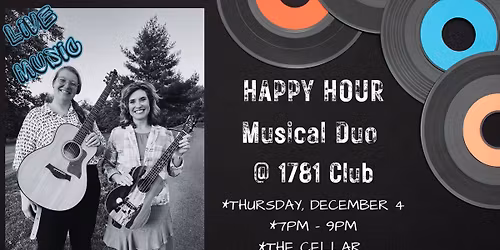 HAPPY HOUR (Musical Duo) @ 1781 CLUB - The Cellar