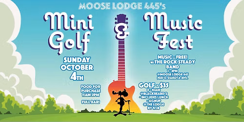 Mini Golf & Music Fest - Moose Lodge 445