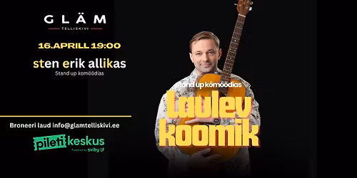 16.04 "Laulev koomik" sten erik allikas - GL\u00c4M