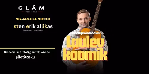 16.04 "Laulev koomik" sten erik allikas - GL\u00c4M