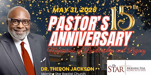 Pastor Theron Jackson's 15th Anniversary