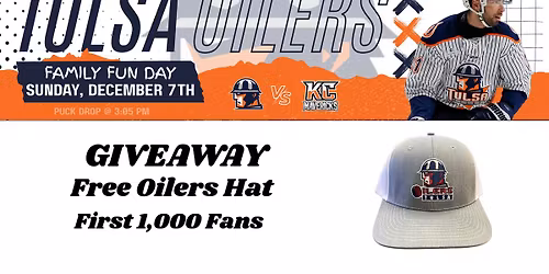 Tulsa Oilers Vs Kansas City Mavericks - Game 10 - Family Fun Day - Free Hat Giveaway