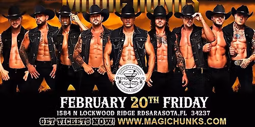 Feb 20th: Sarasota, FL!!! MAGIC HUNKS AUSTRALIAN TAKEOVER at Rendezvous