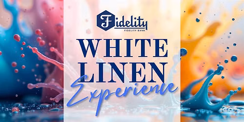 2026 Fidelity Bank White Linen Experience