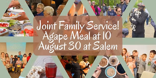 8\/30: Joint Family Service and Agape Meal Potluck