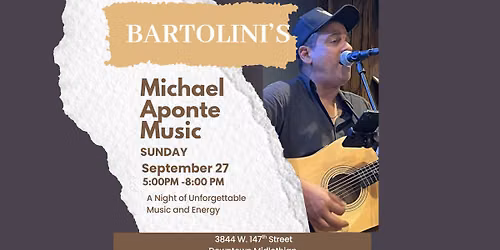 Music on the Bartolini's Patio with Michael Aponte