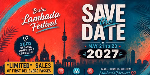BERLIN LAMBADA FESTIVAL 2027 (BLF) - Third edition
