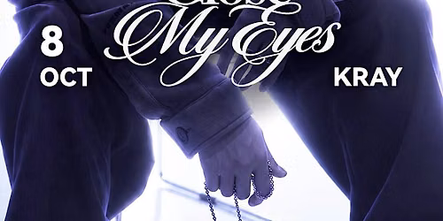 1008 KRAY Don't Wanna Close My Eyes