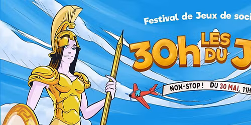 Les 30h du jeu - \u00c9dition 2026 !