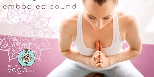 YOGA OF EMBODIED SOUND