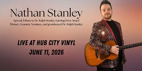 Nathan Stanley: Heartfelt, Legendary Bluegrass