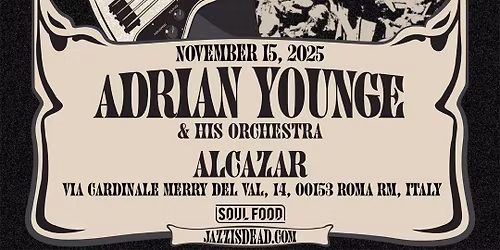 ADRIAN YOUNGE & HIS ORCHESTRA - ALCAZAR LIVE