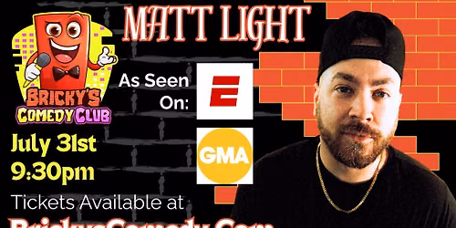 Matt Light @ Bricky's Comedy Club