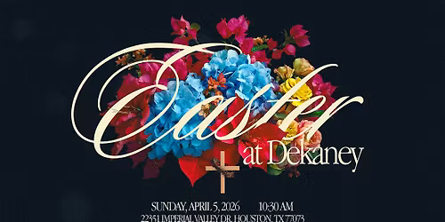 Get Wrapped Church EASTER at Dekaney High School