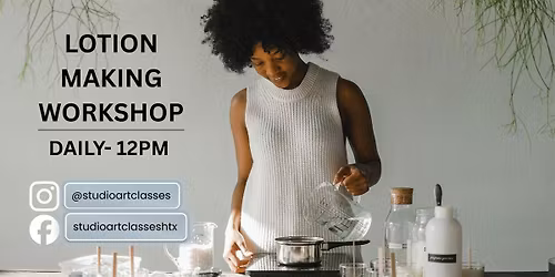 DIY LOTION WORKSHOP