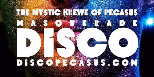 Disco Masquerade - Pegasus Mardi Gras Ball