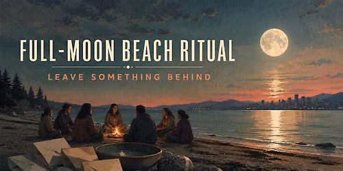 Let It Be \u2014 Full Moon Eclipse Beach Gathering