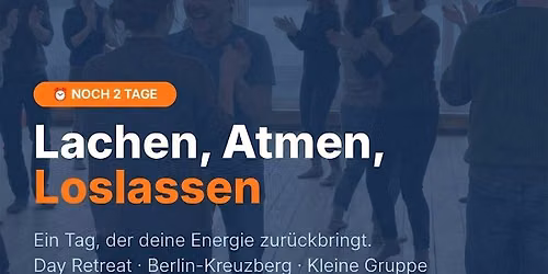 Day Retreat \u00b7 Lachen, Atmen, Loslassen