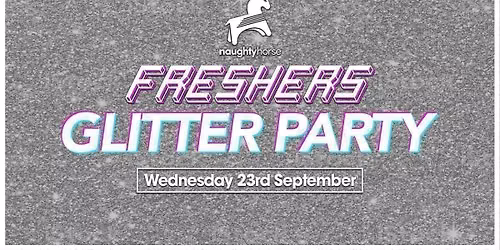 Hartpury Freshers \u2728 GLITTER PARTY \ud83e\udea9 [Selling Fast]