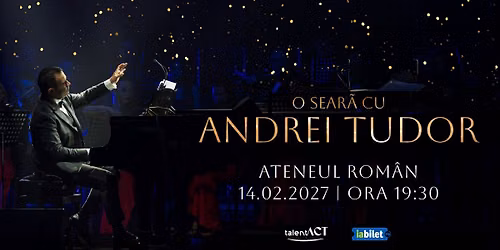 O sear\u0103 cu Andrei Tudor @ Ateneul Rom\u00e2n (ora 19:30)