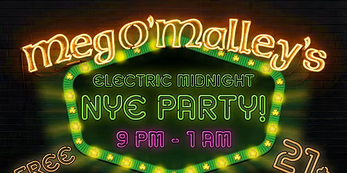 NYE Party: Electric Midnight at Meg's!
