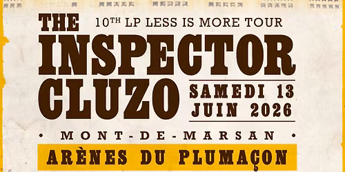 THE INSPECTOR CLUZO + CAPSULA + THIS WILL DESTROY YOUR EARS - MONT DE MARSAN