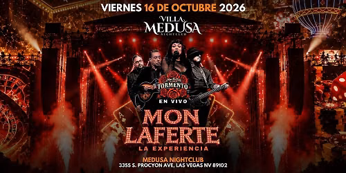 La Experiencia MON LAFERTE con Tormento en Las Vegas!
