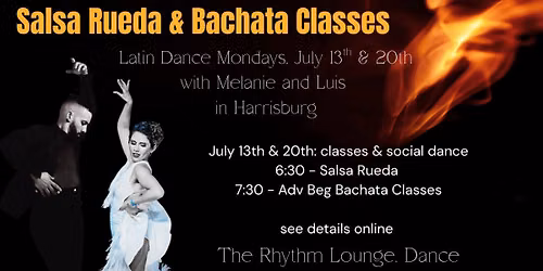 Salsa Rueda and Adv Beg Bachata - Monday 2 week summer session
