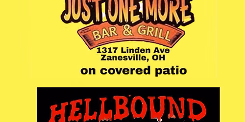 Hellbound Country @ Just 1 More
