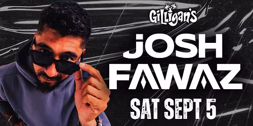 JOSH FAWAZ + Guests! 