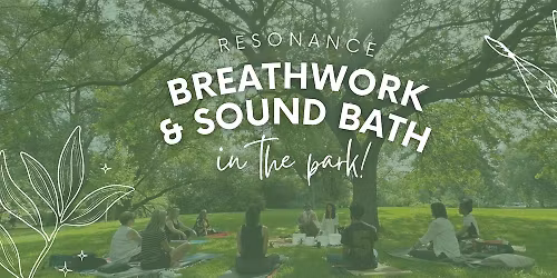 Breathwork & Sound Bath in the Park