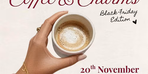 Coffee & Charms - Black Friday Edition