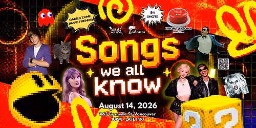 Songs we all know PARTY (ft. Games with Strangers) - Vancouver