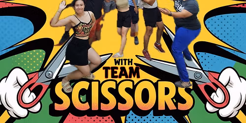 \ud83c\udfad Improv Show - Wing it with The Scissors group \u2702\ufe0f