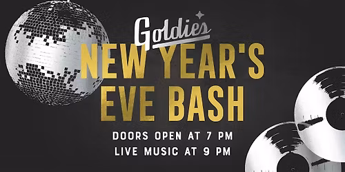 Goldie's New Year's Eve Bash