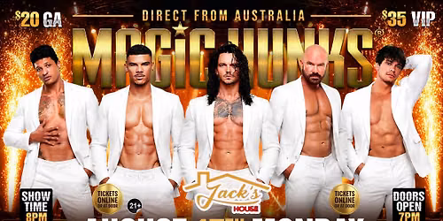 Aug 17th: Brainerd, MN- MAGIC HUNKS\u00ae AUSTRALIAN TAKEOVER at Jack's House