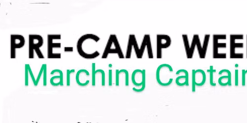 WK Marching Captains Pre Camp Week 