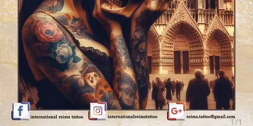 INTERNATIONAL REIMS TATTOO SHOW 
