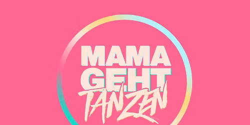 MAMAGEHTTANZEN Innsbruck