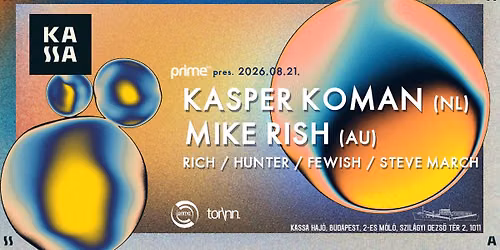 Prime FM pres. KASPER KOMAN \/\/ MIKE RISH 