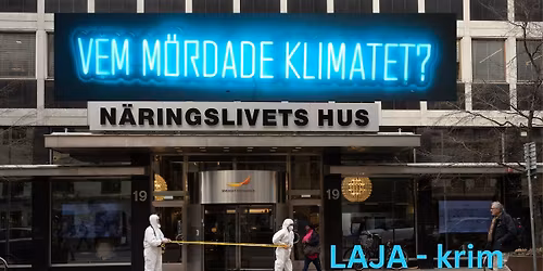 Vem m\u00f6rdade klimatet? \/LAJA-krim