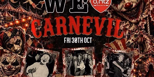 WE LOVE \u2764\ufe0f presents - CARNEVIL \ud83e\udd21\ud83e\ude78 - HALLOWEEN FRIDAY SPECIAL