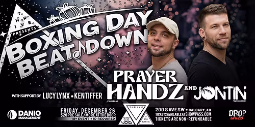 THRIVE Presents Boxing Day Beat Down feat. Prayer Handz & Jontin!