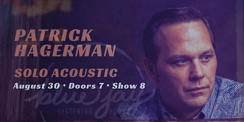 Patrick Hagerman at Blue Jay Listening Room